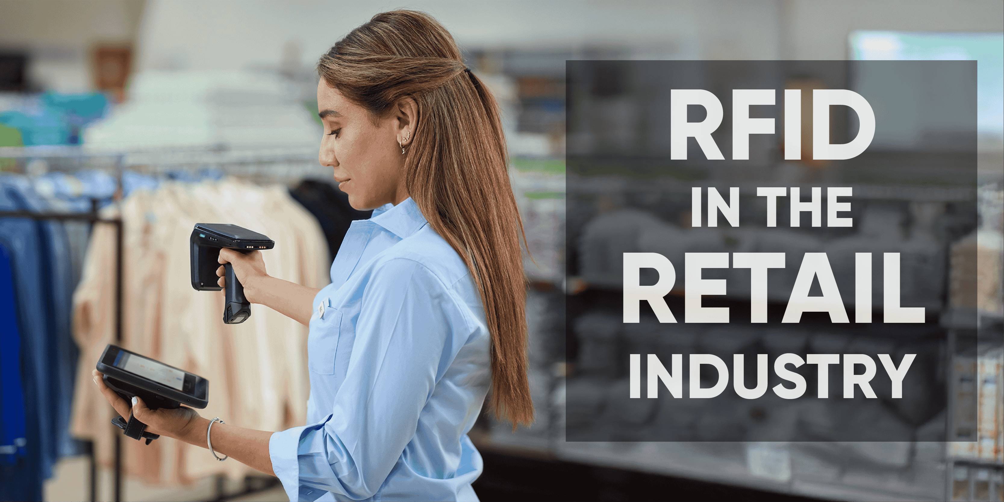 RFID in the retail industry